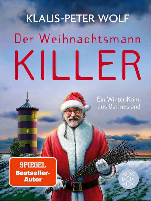 Title details for Der Weihnachtsmannkiller. Ein Winter-Krimi aus Ostfriesland by Klaus-Peter Wolf - Available